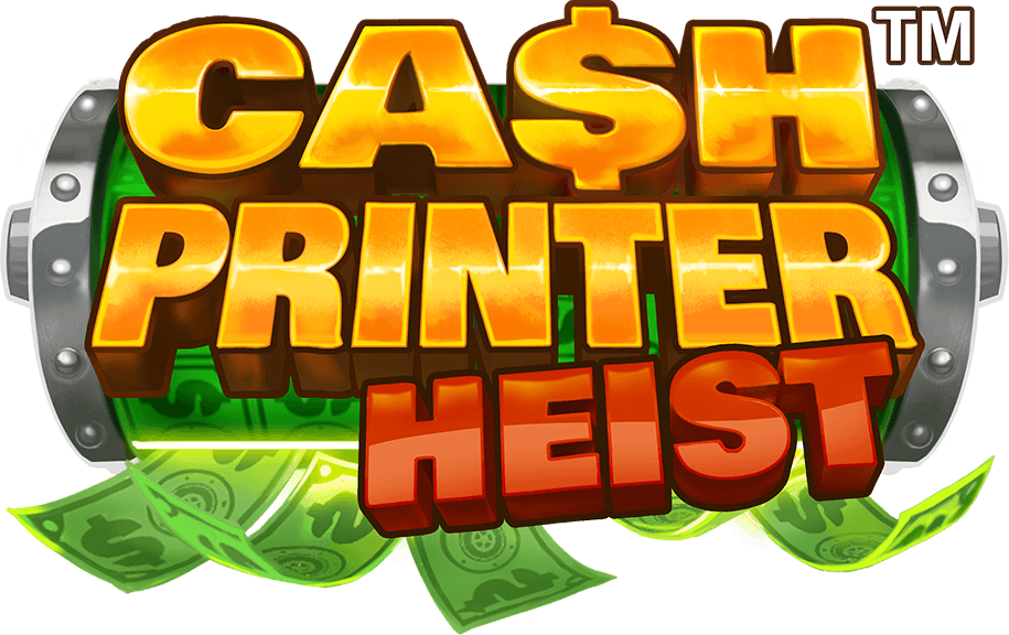 
                                Cash Printer Heist™
                                